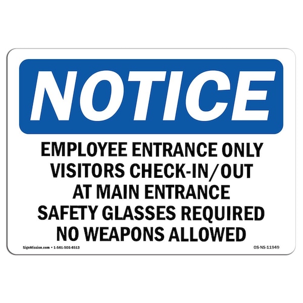 Signmission OSHA Sign, 12" H, 18" W, Aluminum, Employee Entrance Only Visitors Check-In Out Sign, Landscape OS-NS-A-1218-L-11949 - main